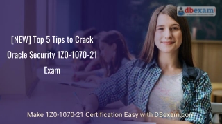 [NEW] Top 5 Tips to Crack Oracle Security 1Z0-1070-21 Exam