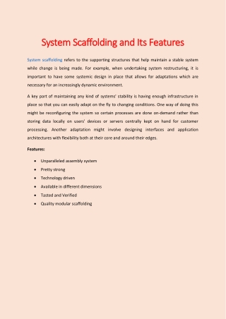 System Scaffolding and Its Features