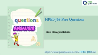 HPE Storage Solutions HPE0-J68 Practice Test Questions