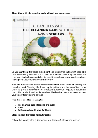 Tile cleaning pads are an extremely effective tile cleaning option
