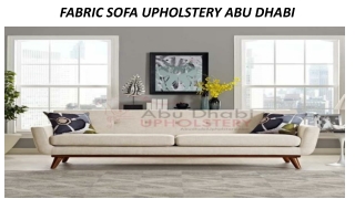 Fabric Sofa Upholstery Abu Dhabi