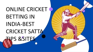 ONLINE CRICKET BETTING IN INDIA-BEST CRICKET SATTA TIPS &SITES