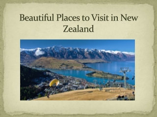 Beautiful Places to Visit in New Zealand