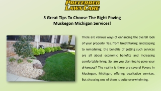 Get The Best Pavers Service In Muskegon, Michigan