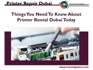 Things You Need To Know About Printer Rental Dubai Today