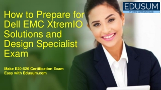 Latest Questions and Exam Guide for Dell EMC E20-526 Certification Exam