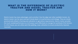 What Is The Difference Of Electric Tractor And Diesel Tractor And How it Work?