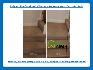 Rely on Professional Cleaners to keep your Carpets Safe