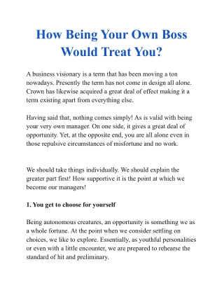 How Being Your Own Boss Would Treat You