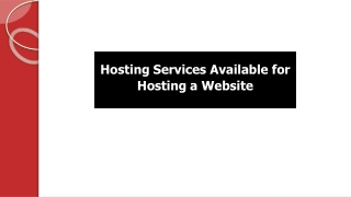 Hosting Services Available for Hosting a Website