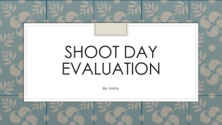 shoot day evaluation