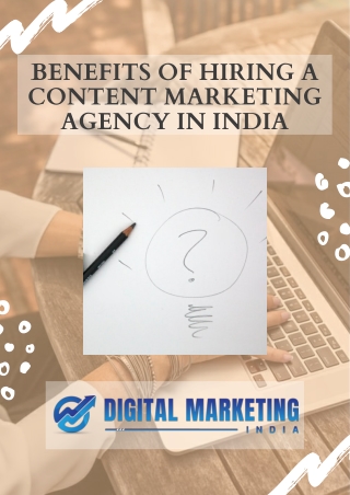 benefits of hiring a content marketing agency in India
