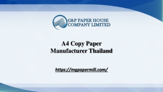 A4 Copy Paper Manufacturer Thailand