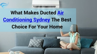 What makes ducted air conditioning in sydney the best choice for your home