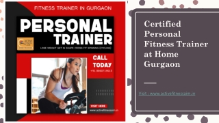Certified Personal Fitness Trainer at Home Gurgaon