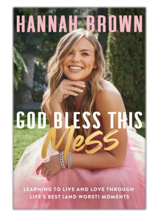 [PDF] Free Download God Bless This Mess By Hannah Brown
