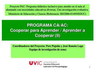 PROGRAMA CA/AC: Cooperar para Aprender / Aprender a Cooperar (II)