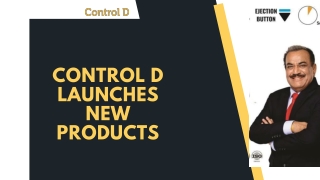 Control D launches New Products (1)