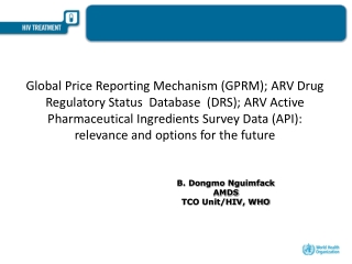 B. Dongmo Nguimfack AMDS TCO Unit/HIV, WHO