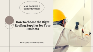 How to choose the Right Roofing Supplier for Your Business