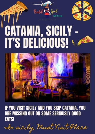 Visit Catania For Amazing Travel Experience And Delicious Taste