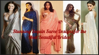 Stunning Sequin Saree Designs for the Most Beautiful Brides!