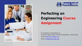 Perfecting an Engineering Course Assignment uk uae australia germany saudi arabia PPT