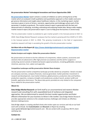 Bio preservation Market Technological Innovations and Future Opportunities 2028