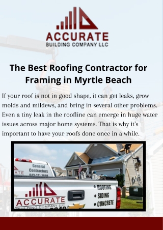 The Best Roofing Contractor for Framing in Myrtle Beach - Accurate Building Company