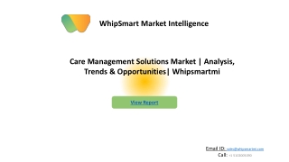 Care Management Solutions Market competitive analysis & industry trends