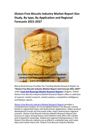 Gluten-Free Biscuits Industry Market Report Size Study, By type, By Application and Regional Forecasts 2021-2027