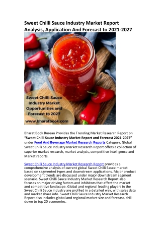 Sweet Chilli Sauce Industry Market Report  Analysis, Application And Forecast to 2021-2027