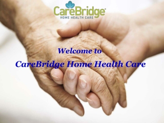 CareBridge Delivers Professional Home Health Care in NJ