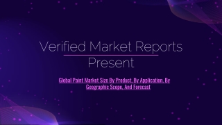 Global Paint Market Size By Product, By Application, By Geographic Scope, And Forecast