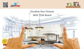 Virtualize your Dreams with Action TESA Board