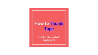 how to thumb tape