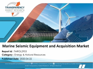 Marine Seismic Equipment and Acquisition Market