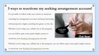 Reactivate your Seeking Arrangement account - Call  1(888)929-6357