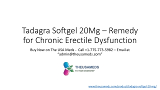 Tadagra Softgel 20 Mg – Remedy for Chronic Erectile - theusameds.com -  1-775-773-5982