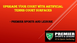 Upgrade your Court with Artificial Tennis Court Surfaces