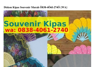 Diskon Kipas Souvenir Murah Ö8౩8–ԿÖᏮI–27ԿÖ(WA)