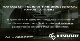 How does Certified Repair Maintenance Beneficial for Fleet Companies