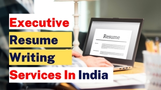 Executive Resume Writing Services In India