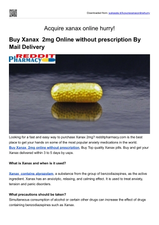 Acquire xanax online hurry!