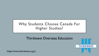 Why Students choose Canada for Higher Studies