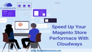 How to improve Magento Performance with Cloudways