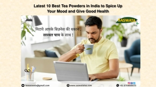 Latest 10 Best Tea Powders in India to Spice Up Your Mood and Give Good Health