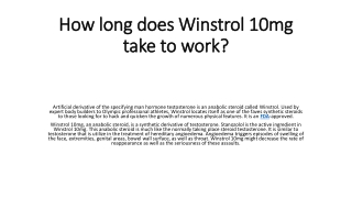 How long does Winstrol 10mg take to work