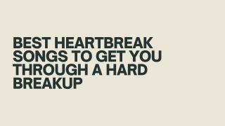 20 BEST HEARTBREAK SONGS - ppt