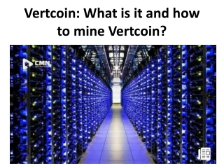 Vertcoin | The Best And Recently Skyrocketed Crypto | CMN News